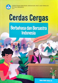 Image of CERDAS CERGAS BERBAHASA DAN BERSASTRA INDONESIA SMA KELAS X