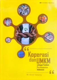 Image of KOPERASI DAN UMKM SEBAGAI PONDASI PEREKONOMIAN INDONESIA