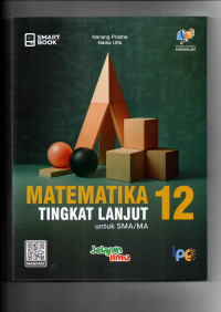 Image of SMART BOOK MATEMATIKA TINGKAT LANJUT 12 UNTUK SMA KURMER