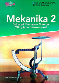 Image of MEKANIKA 2 SEBAGAI PERSIAPAN MENUJU OLIMPIADE INTERNASIONAL
