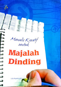 Image of MENULIS KREATIF UNTUK MAJALAH DINDING